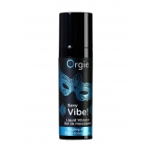 Гель для массажа ORGIE Sexy Vibe Liquid Vibrator с эффектом вибрации - 15 мл. - ORGIE - купить с доставкой в Сыктывкаре