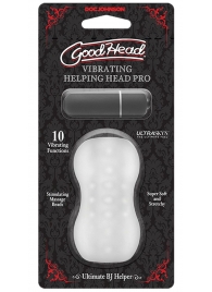 Прозрачный мастурбатор с вибропулей GoodHead Vibrating Helping Head Pro - Doc Johnson - в Сыктывкаре купить с доставкой