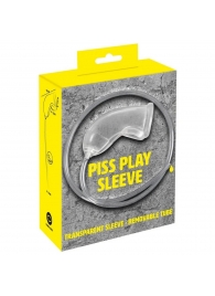 Прозрачная насадка на пенис Piss Play Sleeve для игр с мочеиспусканием - Orion - купить с доставкой в Сыктывкаре
