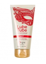 Интимный гель на водной основе Lube Tube Hot с разогревающим эффектом - 150 мл. - ORGIE - купить с доставкой в Сыктывкаре