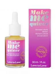 Возбуждающие капли для клитора Make Me Quiver - 30 мл. - Love to Love - купить с доставкой в Сыктывкаре