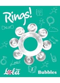 Прозрачное эрекционное кольцо Rings Bubbles - Lola Games - в Сыктывкаре купить с доставкой