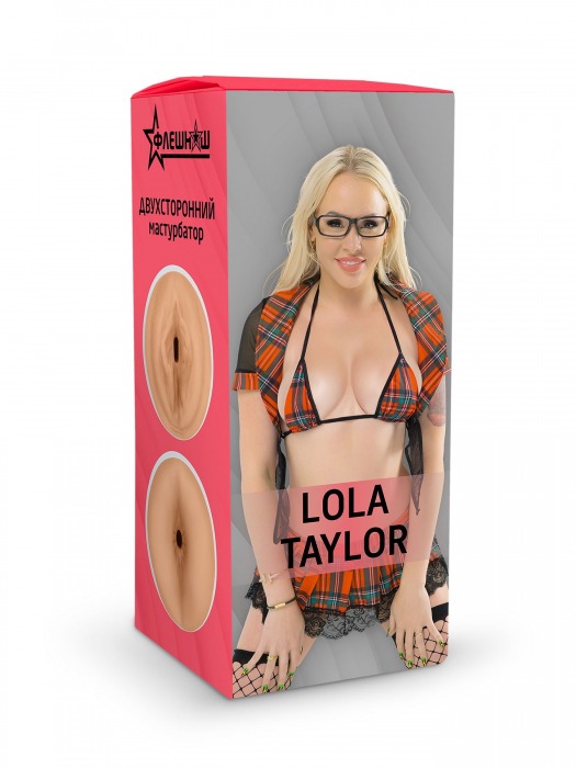 Двусторонний мастурбатор Lola Taylor - 22 см. - ФлешНаш - в Сыктывкаре купить с доставкой